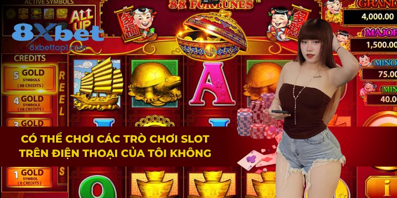 Trải nghiệm slot game mượt mà trên thiết bị di động